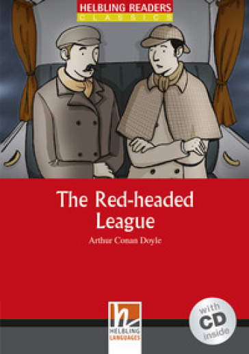 The Red-Headed League. Livello 2 (A1-A2). Con CD Audio - Arthur Conan Doyle