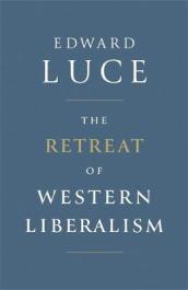 The Retreat of Western Liberalism