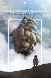 The Return of Benjamin Lay