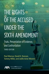 The Rights of the Accused under the Sixth Amendmen