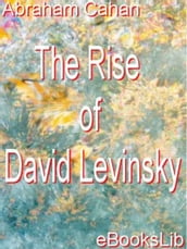 The Rise of David Levinsky