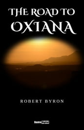 The Road to Oxiana