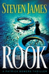 The Rook (The Bowers Files Book #2)