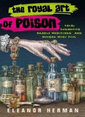 The Royal Art of Poison