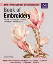 The Royal School of Needlework Book of Embroidery