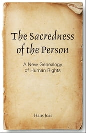 The Sacredness of the Person