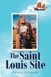 The Saint Louis Site