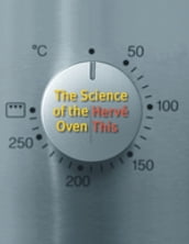 The Science of the Oven