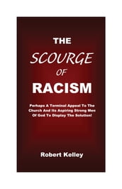 The Scourge Of Racism