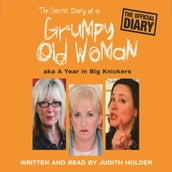 The Secret Diary of a Grumpy Old Woman