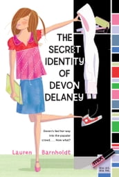 The Secret Identity of Devon Delaney