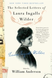 The Selected Letters of Laura Ingalls Wilder