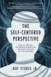 The Self-Centered Perspective