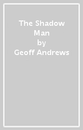 The Shadow Man