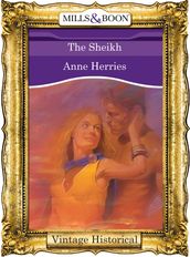 The Sheikh (Mills & Boon Historical)