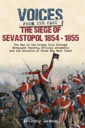 The Siege of Sevastopol, 18541855