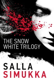 The Snow White Trilogy