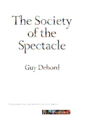 The Society of the Spectacle