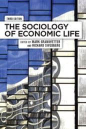 The Sociology of Economic Life