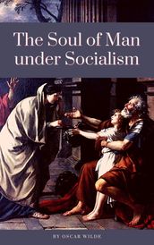 The Soul of Man under Socialism