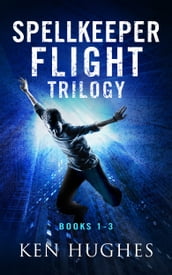 The Spellkeeper Flight Trilogy