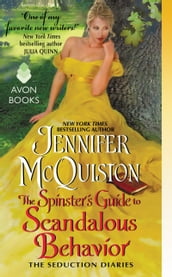 The Spinster s Guide to Scandalous Behavior