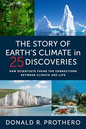 The Story of Earth s Climate in 25 Discoveries