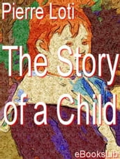 The Story of a Child