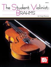 The Student Violinist: Brahms