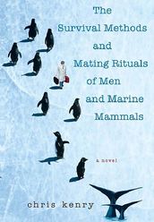 The Survival Methods and Mating Rituals of Men and Marine Mammals