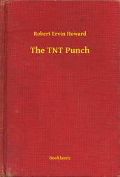 The TNT Punch