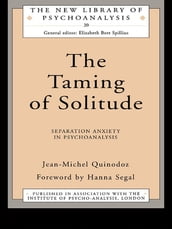 The Taming of Solitude