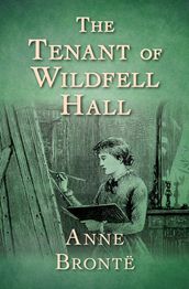 The Tenant of Wildfell Hall