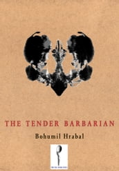 The Tender Barbarian