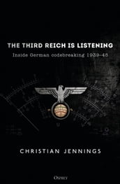 The Third Reich is Listening