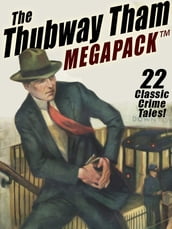 The Thubway Tham MEGAPACK ®