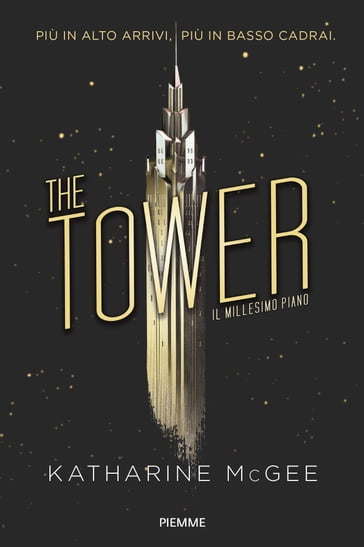 The Tower. Il millesimo piano - Katharine McGee