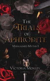 The Trials of Aphrodite