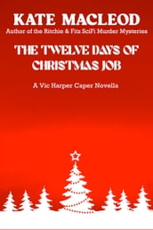 The Twelve Days of Christmas Job