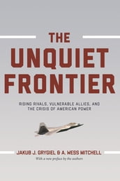 The Unquiet Frontier