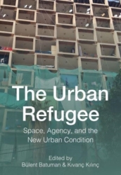 The Urban Refugee