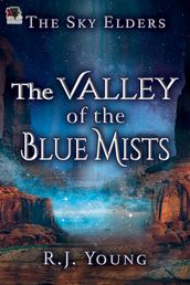 The Valley of the Blue Mists