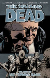 The Walking Dead Volume 25: No Turning Back