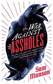 The War Against the Assholes