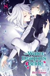 The Water Dragon s Bride, Vol. 8