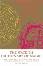 The Watkins Dictionary of Magic