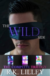 The Wild Side Trilogy