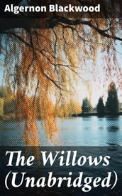 The Willows (Unabridged)