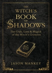 The Witch s Book of Shadows