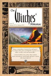 The Witches  Almanac: Issue 30, Spring 2011 to Spring 2012